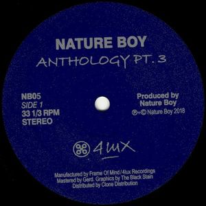 Nature Boy Anthology Pt. 3