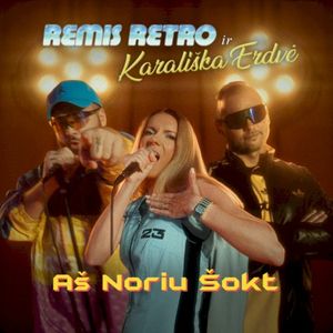 Aš noriu šokt (Single)