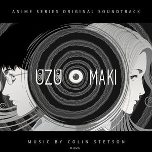 Uzumaki (Anime Original Series Soundtrack) (OST)