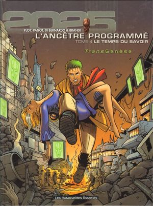 Le Temps du savoir - L'Ancêtre programmé, tome 4