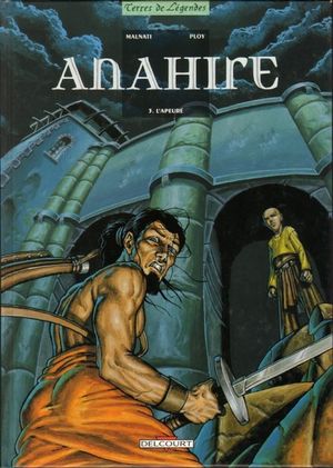 L'Apeuré - Anahire, tome 3