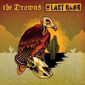 The Drowns / The Last Gang (Single)