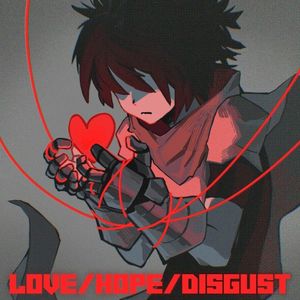 LOVE/HOPE/DISGUST: A Deltarune Pop Rock Arrangement Album