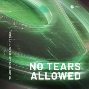 No Tears Allowed (Single)