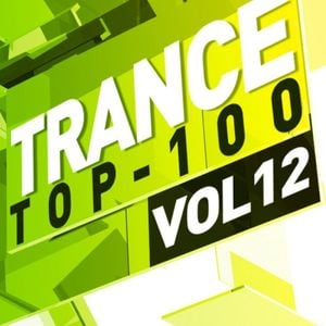 Trance Top 100, Vol. 12