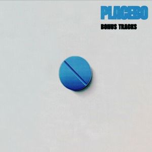 Placebo (Bonus Tracks) (EP)