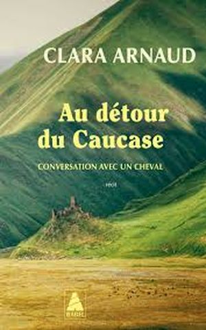 Au détour du Caucase