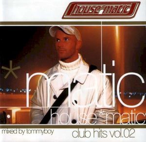 House*Matic Club Hits Vol. 02