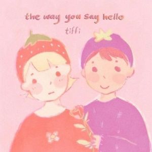 the way you say hello (Single)