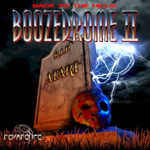 Boozedrome II - Back To The Hills!