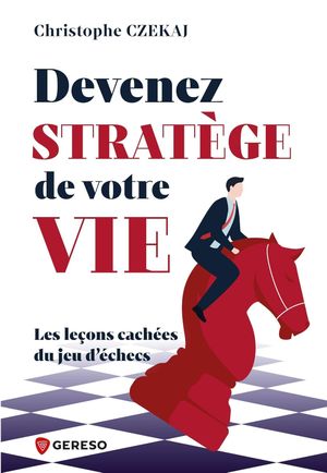 Devenez stratège de votre vie