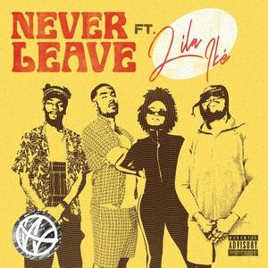 Never Leave (Single)