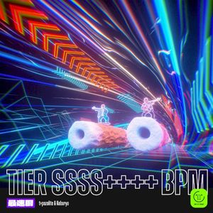 TIER SSSS++++ BPM (Single)