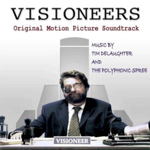 Visioneers: Original Motion Picture Soundtrack (OST)