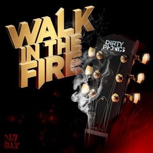 Walk in the Fire (Single)