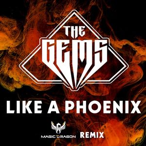 Like A Phoenix (Magic Dragon Remix) (Single)