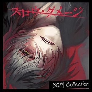 『スロウ・ダメージ』BGM Collection (OST)