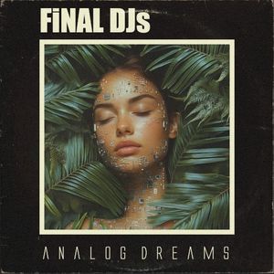 Analog Dreams