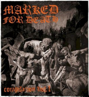 Marked for Death: Compilation Vol. 1