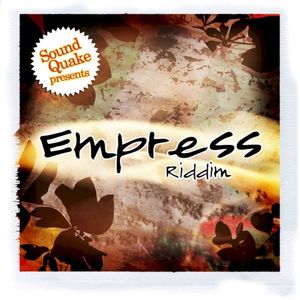 Empress Riddim