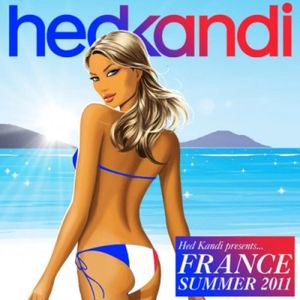 Hed Kandi Presents: France Summer 2011