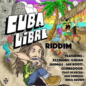 Cuba Libre Riddim