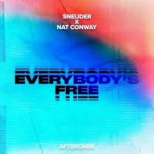 Everybody's Free (Single)