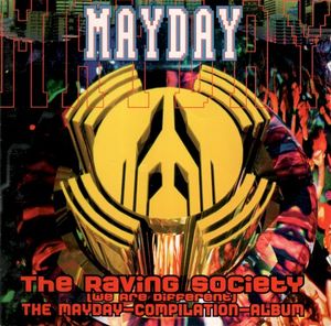 Mayday: The Raving Society