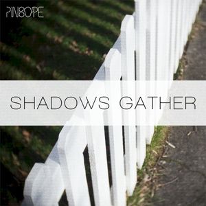 Shadows Gather (Single)