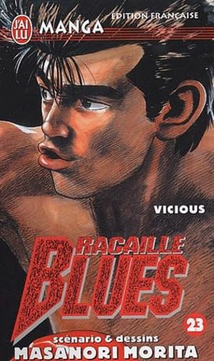 Vicious - Racaille Blues, tome 23