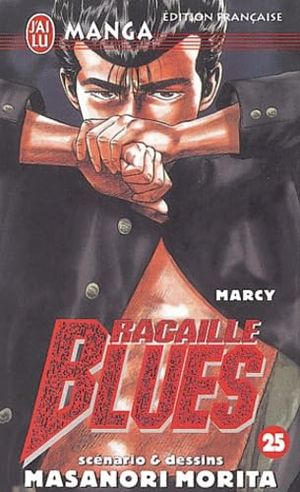 Marcy - Racaille Blues, tome 25