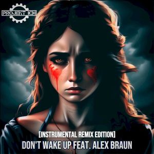 Don't Wake Up (Ubalt instrumental remix)