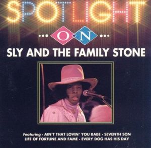 Spotlight on Sly and the Family Stone