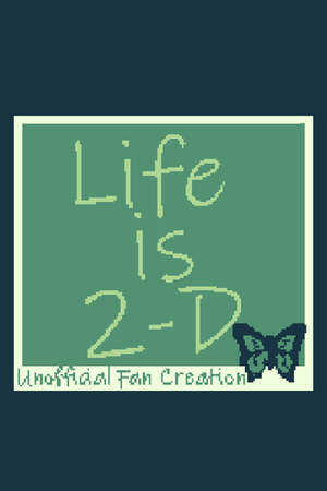 Life is 2-D