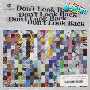 Don't Look Back [NEKO's REMIX]