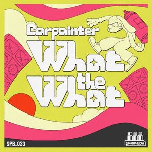 What The What (Single)