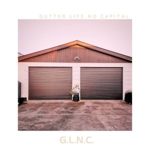 Gutter Life No Capital (EP)