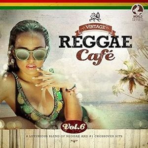 Vintage Reggae Café, Vol. 6