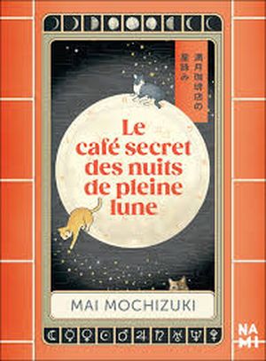 Le café secret des nuits de pleine lune