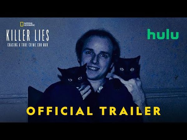 Killer Lies: Chasing a True Crime Con Man