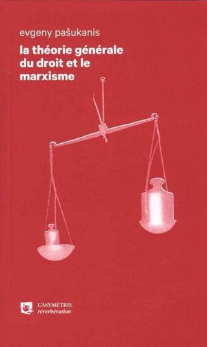 La théorie générale du droit et le marxisme