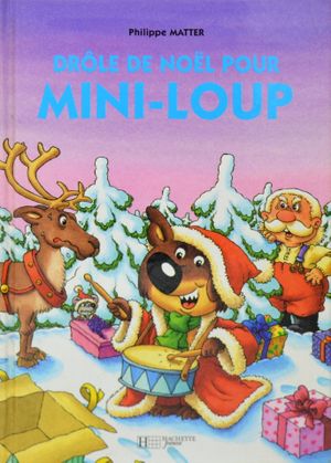 Drôle de Noël pour Mini-Loup