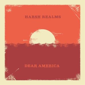 Harsh Realms / Dear America (Single)