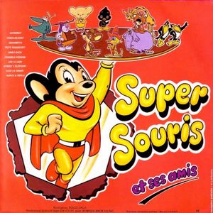 Super Souris Et Ses Amis