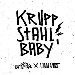 Kruppstahl, Baby (Single)