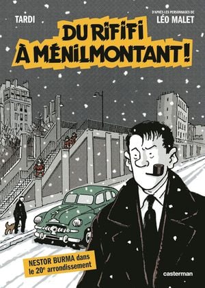 Du rififi à Ménilmontant ! - Nestor Burma, tome 14