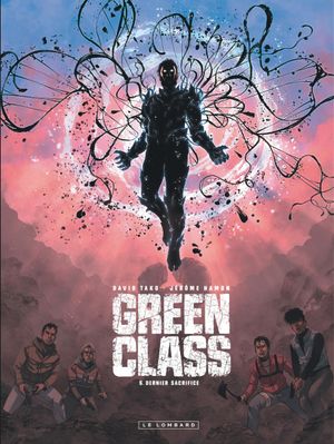 Dernier sacrifice - Green Class, tome 5