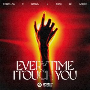 Every Time I Touch You (Single)