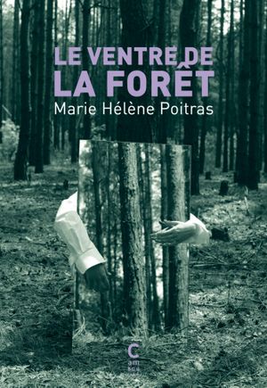 Le Ventre de la forêt