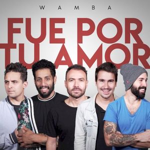 FUE POR TU AMOR (Single)